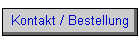 Kontakt / Bestellung